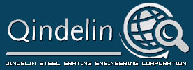 Qindelin Steel Grating Engineering Corporation