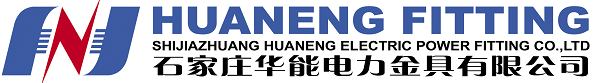 Shijiazhuang Huaneng Electric Power Fitting Co.,Ltd.
